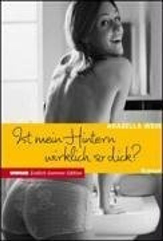 Woman Endlich-Sommer-Edition / Ist mein Hintern wirklich so dick?