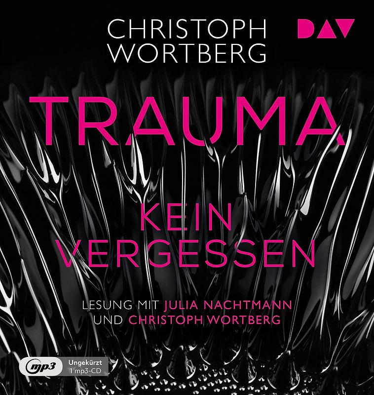 Trauma – Kein Vergessen. Katja Sands zweiter Fall