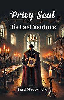 Privy Seal His Last Venture