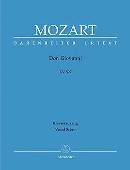 Il dissoluto punito ossia il Don Giovanni KV 527. Dramma giocoso in zwei Akten. BÄRENREITER URTEXT. Klavierauszug, Urtextausgabe
