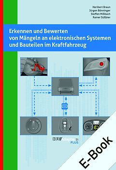 Erkennen und Bewerten von Mängeln an elektronischen Systemen und Bauteilen im Kraftfahrzeug - E-Bundle