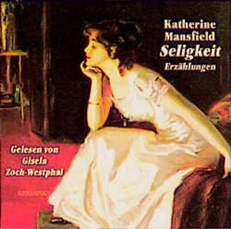 Seligkeit /Das Gartenfest. Erzählungen