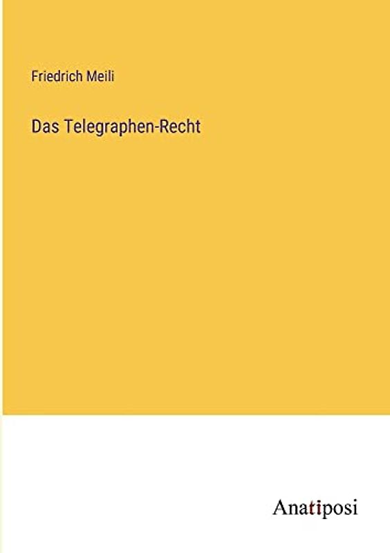 Das Telegraphen-Recht
