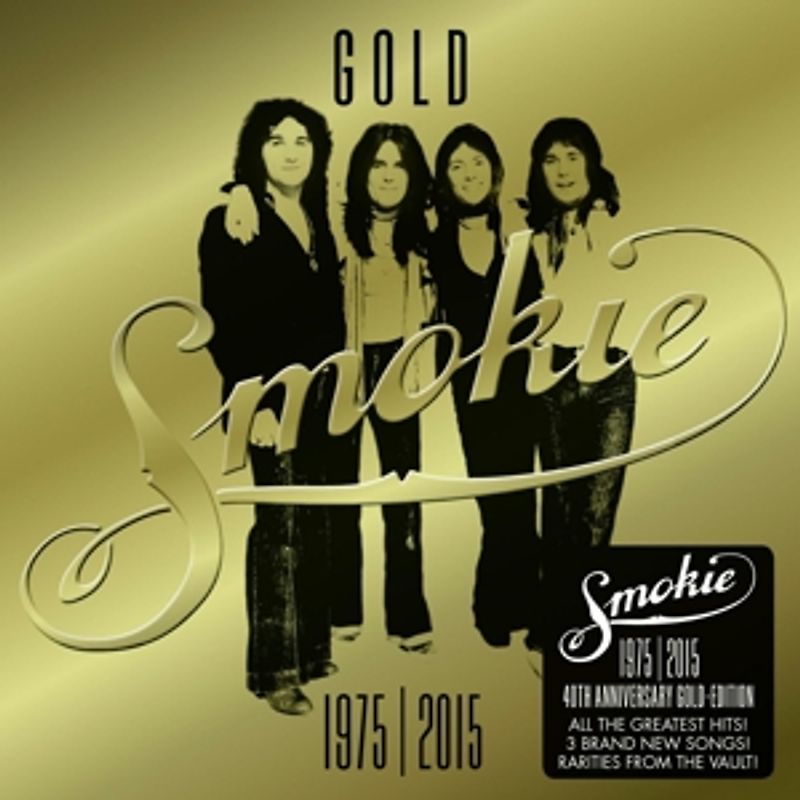 Smokie - Gold: Smokie Greatest Hits (40th Anniversary Editi