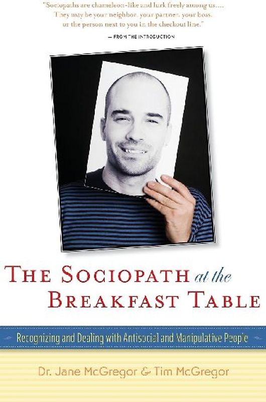 The Sociopath at the Breakfast Table