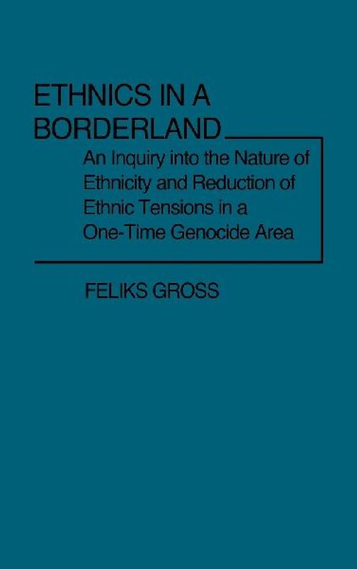 Ethnics in a Borderland