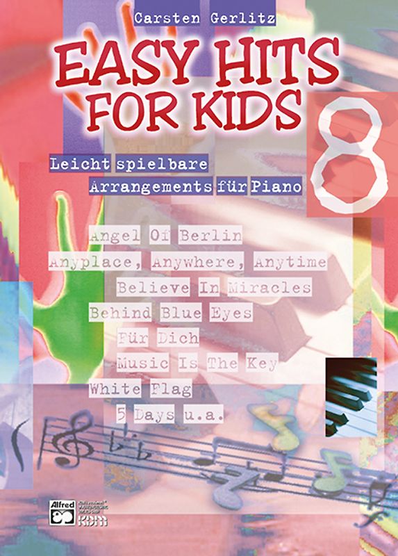 Easy Hits for Kids / Easy Hits for Kids Band 8. Leicht spielbare Arrangements für Piano