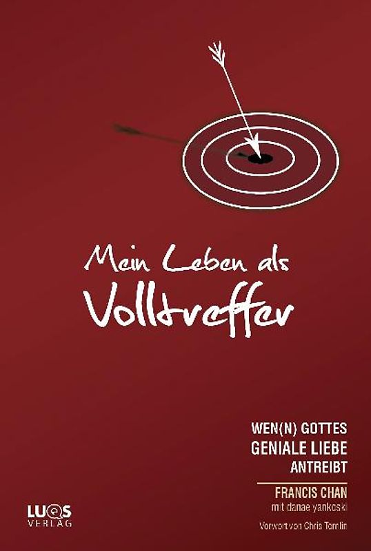 Mein Leben als Volltreffer (neu: "Eine vollkommen verrückte Liebe")