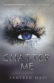 Shatter Me
