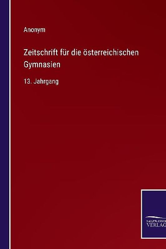 Zeitschrift für die österreichischen Gymnasien