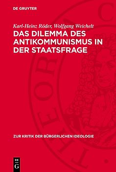 Das Dilemma des Antikommunismus in der Staatsfrage