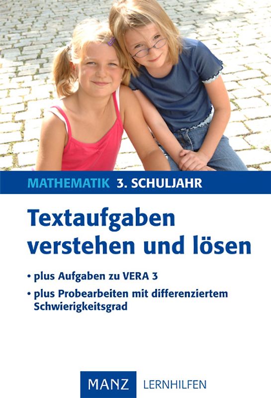 Textaufgaben verstehen und lösen – Mathematik 3. Schuljahr