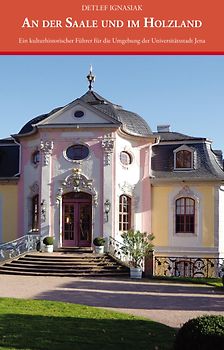 An der Saale und im Holzland