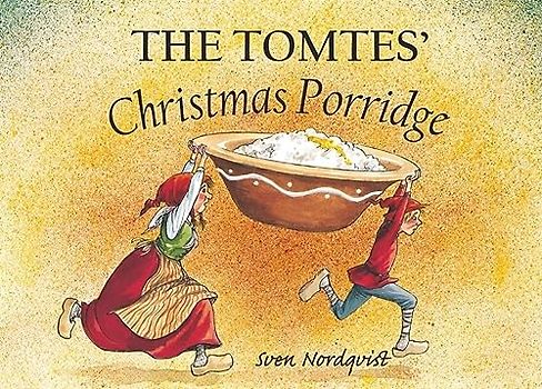 The Tomtes' Christmas Porridge