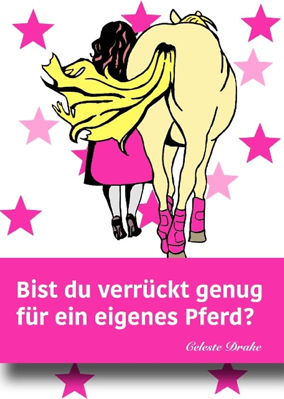 Bist du verrückt genug für ein eigenes Pferd?