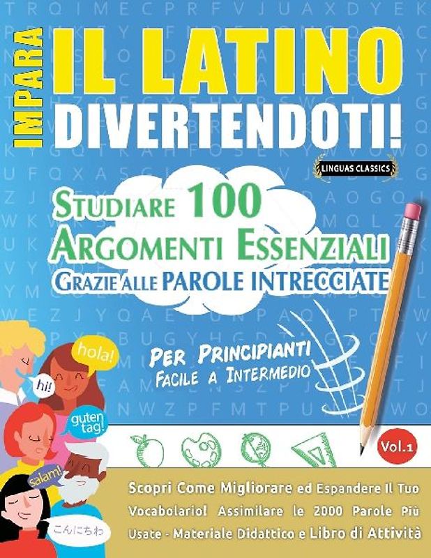 IMPARA IL LATINO DIVERTENDOTI! - PER PRINCIPIANTI