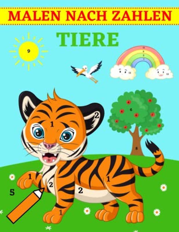 Malen nach Zahlen ab 5: Tiere Malbuch für Kinder | Ausmalen für Mädchen und Jungen