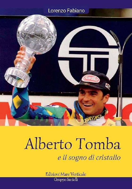 ALBERTO TOMBA E IL SOGNO DI CRISTALLO