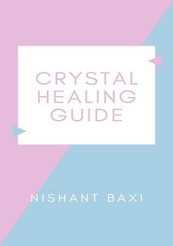 Crystal Healing Guide