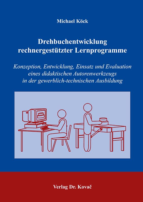 Drehbuchentwicklung rechnergestützter Lernprogramme