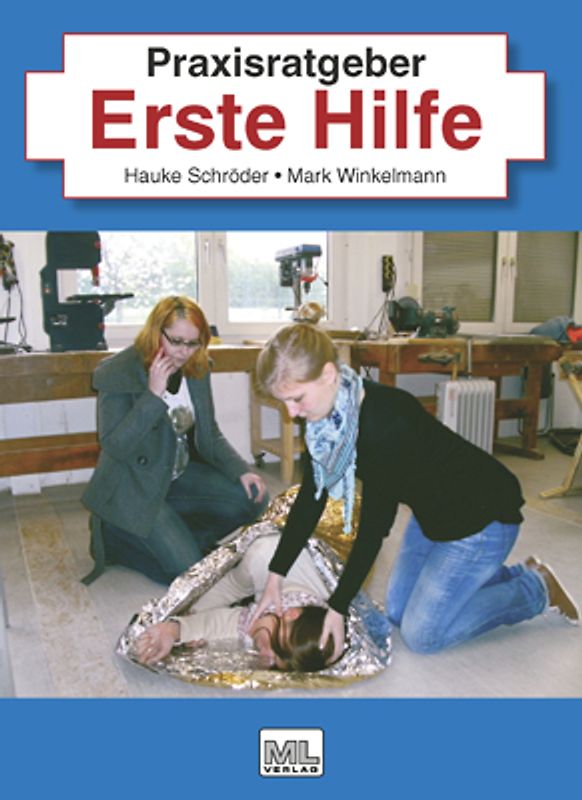 Praxisratgeber Erste Hilfe