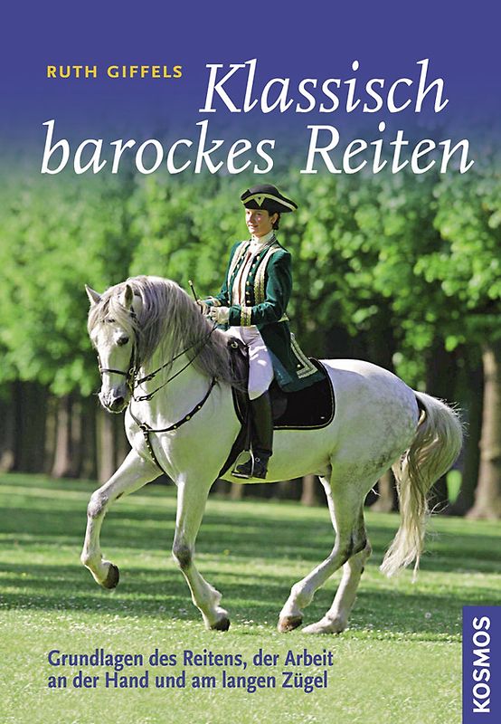 Klassisch barockes Reiten