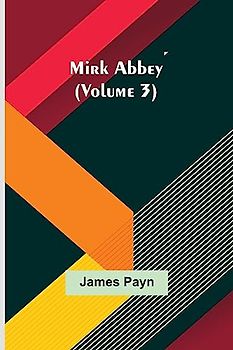 Mirk Abbey (Volume 3)