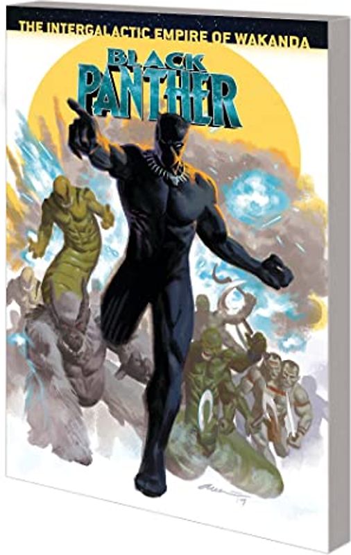 Black Panther Book 9: The Intergalactic Empire of Wakanda Part 4: The intergalactic empire of wakanda PART FOUR