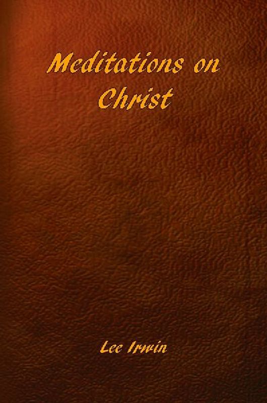 Meditations on Christ