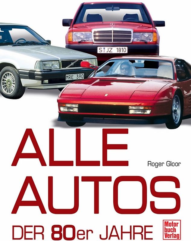 Alle Autos der 80er Jahre