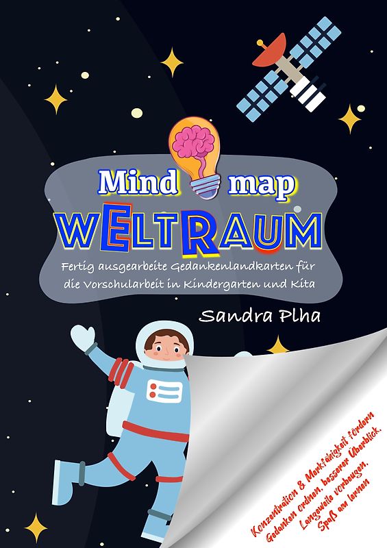 KitaFix-Mindmap Weltraum (Fertig ausgearbeitete Gedankenlandkarten für die Vorschularbeit in Kindergarten und Kita)