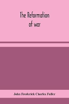 The Reformation Of War