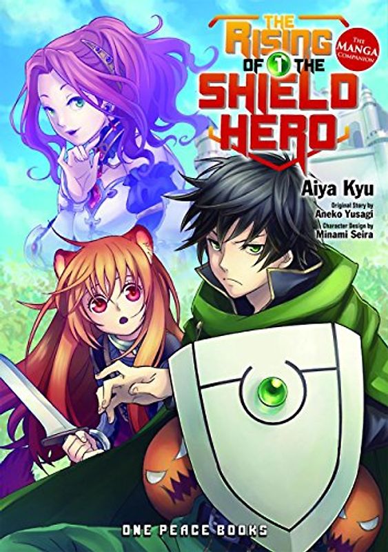 The Rising of the Shield Hero Volume 01: The Manga Companion - Yusagi, Aneko