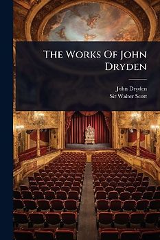 The Works Of John Dryden