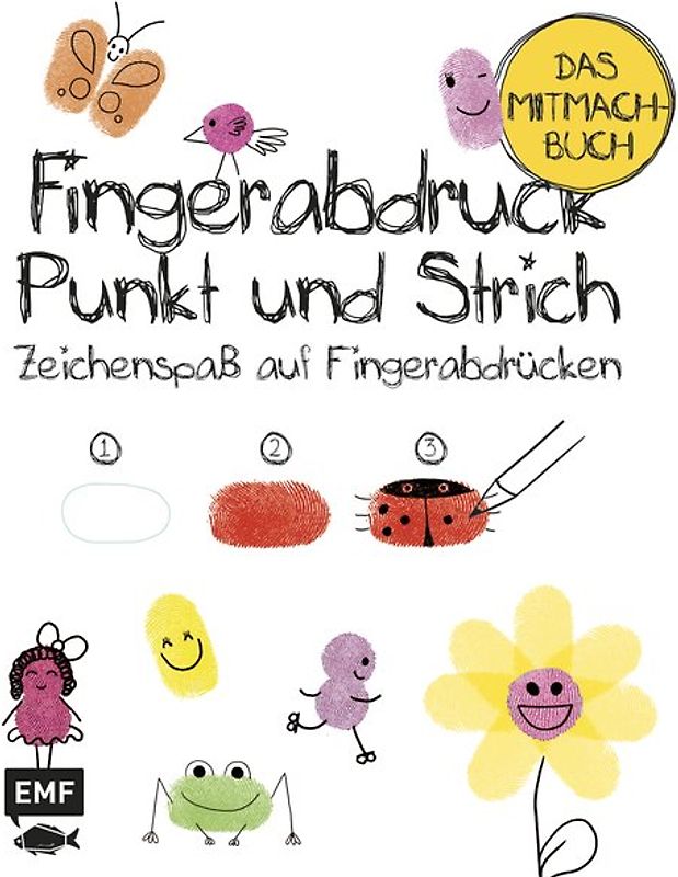 Fingerabdruck, Punkt und Strich – Das Mitmachbuch
