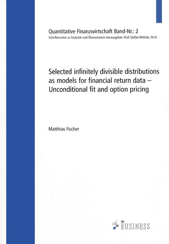 Selected infinitely divisible distributions as models for financial return data