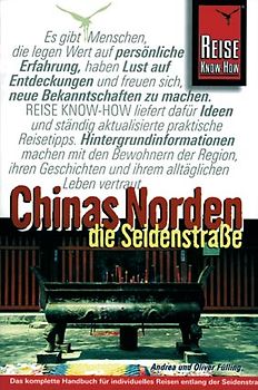 Chinas Norden - Die Seidenstrasse
