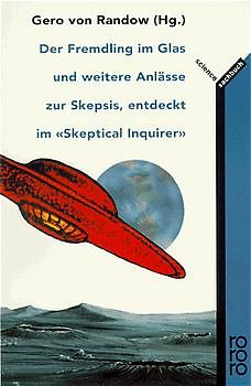 Der Fremdling im Glas und weitere Anlässe zur Skepsis, entdeckt im "Skeptical Inquirer"