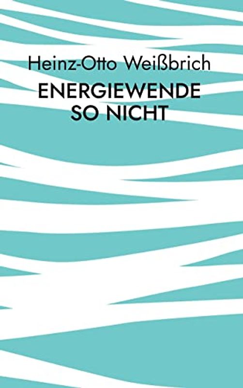 Energiewende so nicht