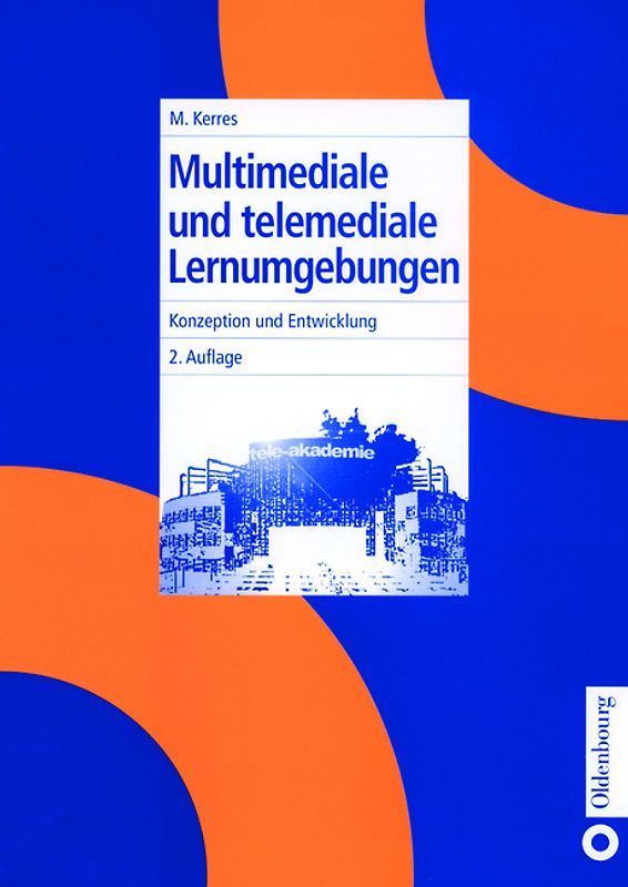 Multimediale und telemediale Lernumgebungen