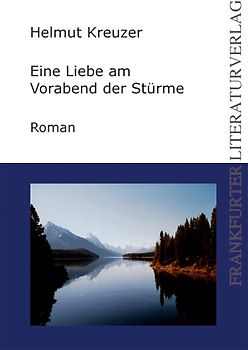 Eine Liebe am Vorabend der Stürme