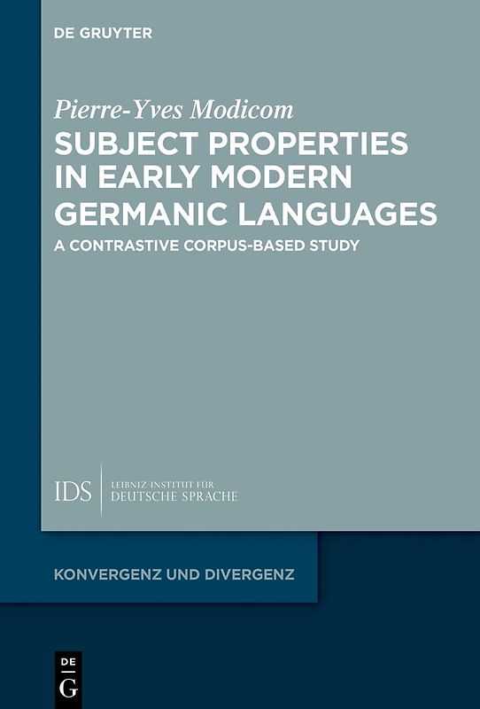 Subject Properties in Early Modern Germanic Languages