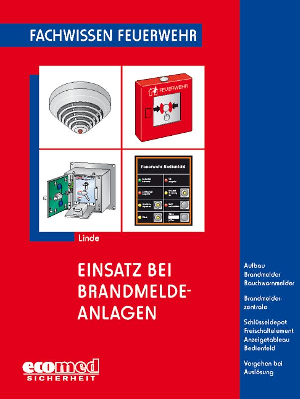 Einsatz bei Brandmeldeanlagen