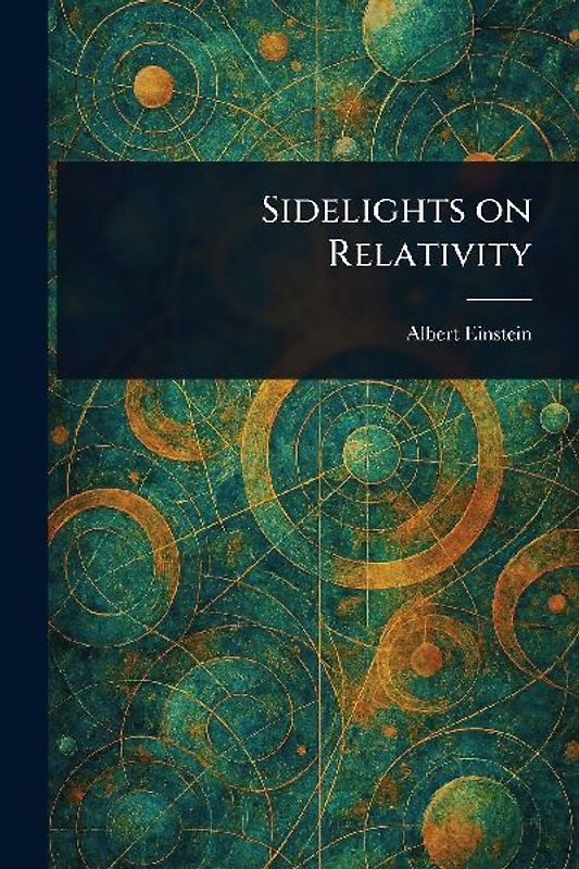 Sidelights on Relativity