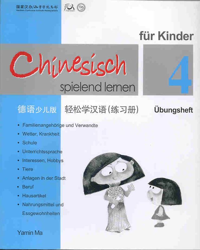 Chinesisch spielend lernen für Kinder, Übungsheft 4