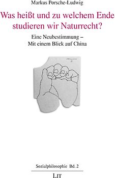 Was heißt und zu welchem Ende studieren wir Naturrecht?