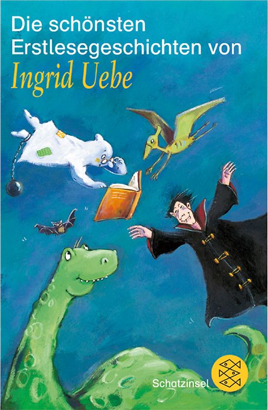 Die schönsten Erstlesegeschichten von Ingrid Uebe