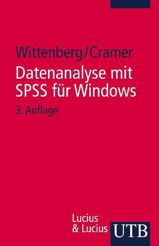 Handbuch für computerunterstützte Datenanalyse / Datenanalyse mit SPSS für Windows