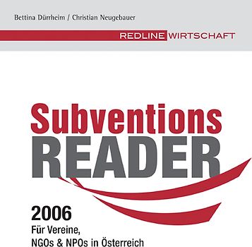 Subventionsreader 2006. Für Vereine, NGOs & NPOs in Österreich
