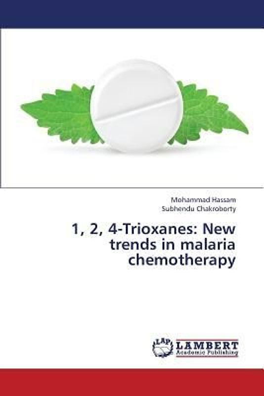 1, 2, 4-Trioxanes: New trends in malaria chemotherapy